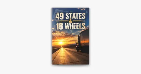 Cover of 49 States & 18 Wheels