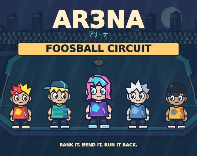 AR3NA: Foosball Circuit